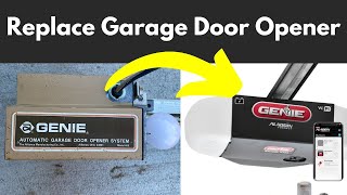 Replace and Install a Genie Garage Door Opener - VERY OLD