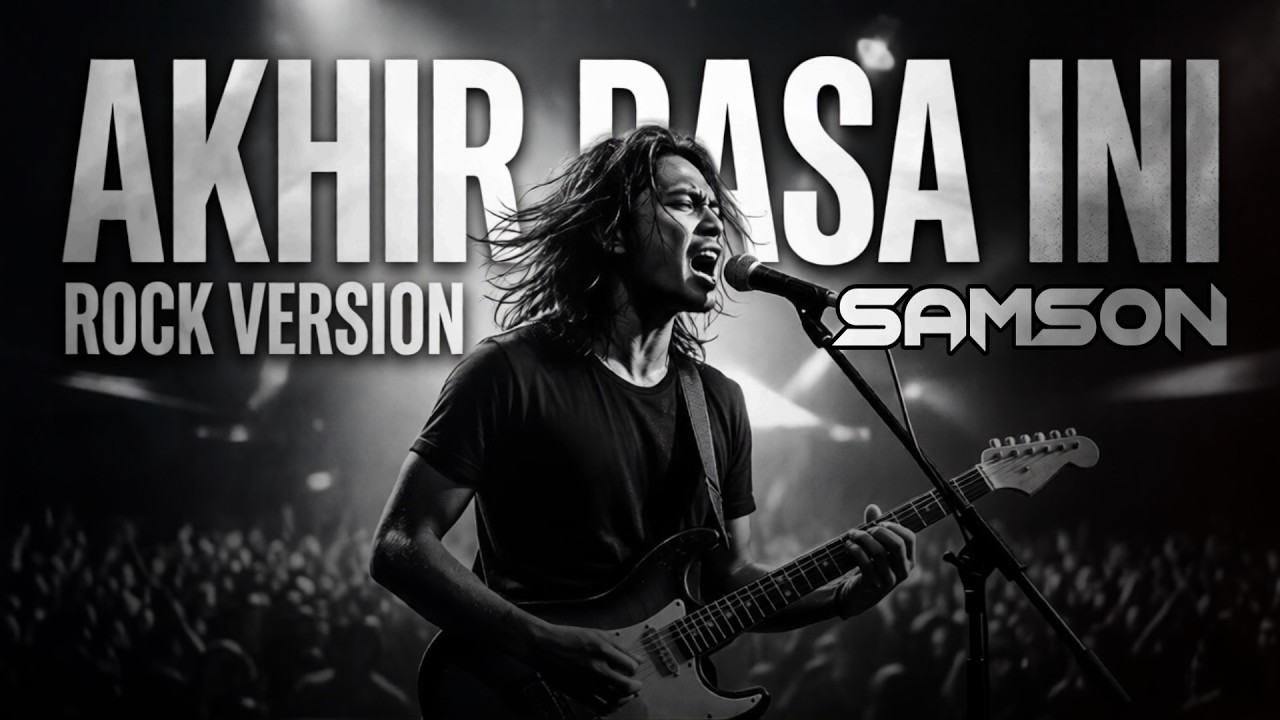 Samsons - Akhir Rasa Ini | ROCK VERSION Cover - YouTube