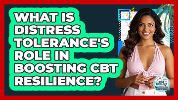 What Is Distress Tolerance