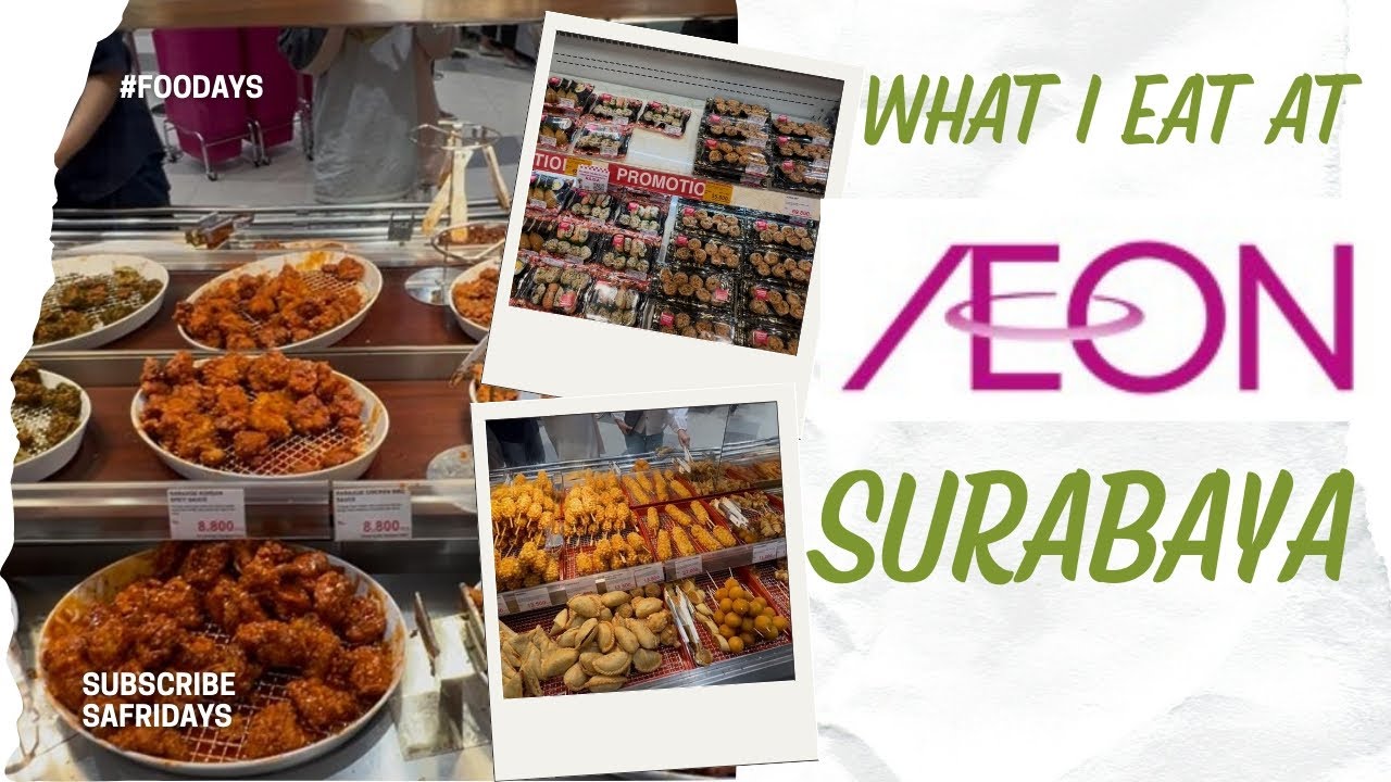 FOODAYS #8 | MAKAN APA AJA YA DI AEON PAKUWON MALL SURABAYA???? 