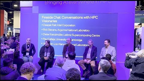 Fireside Chat: Conversations with HPC Visionaries | SC23