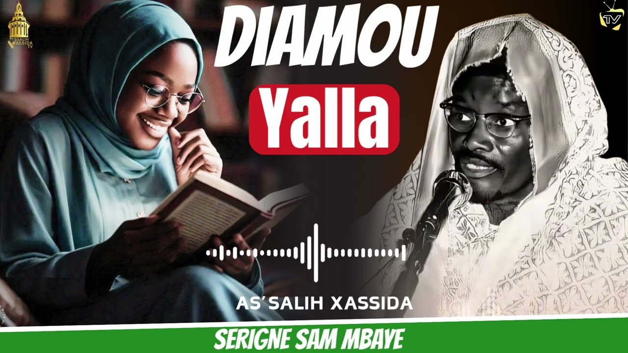 😍Diamou Yalla par Serigne Sam Mbaye