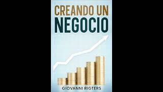 Creando Un Negocio - Audiolibro En Español