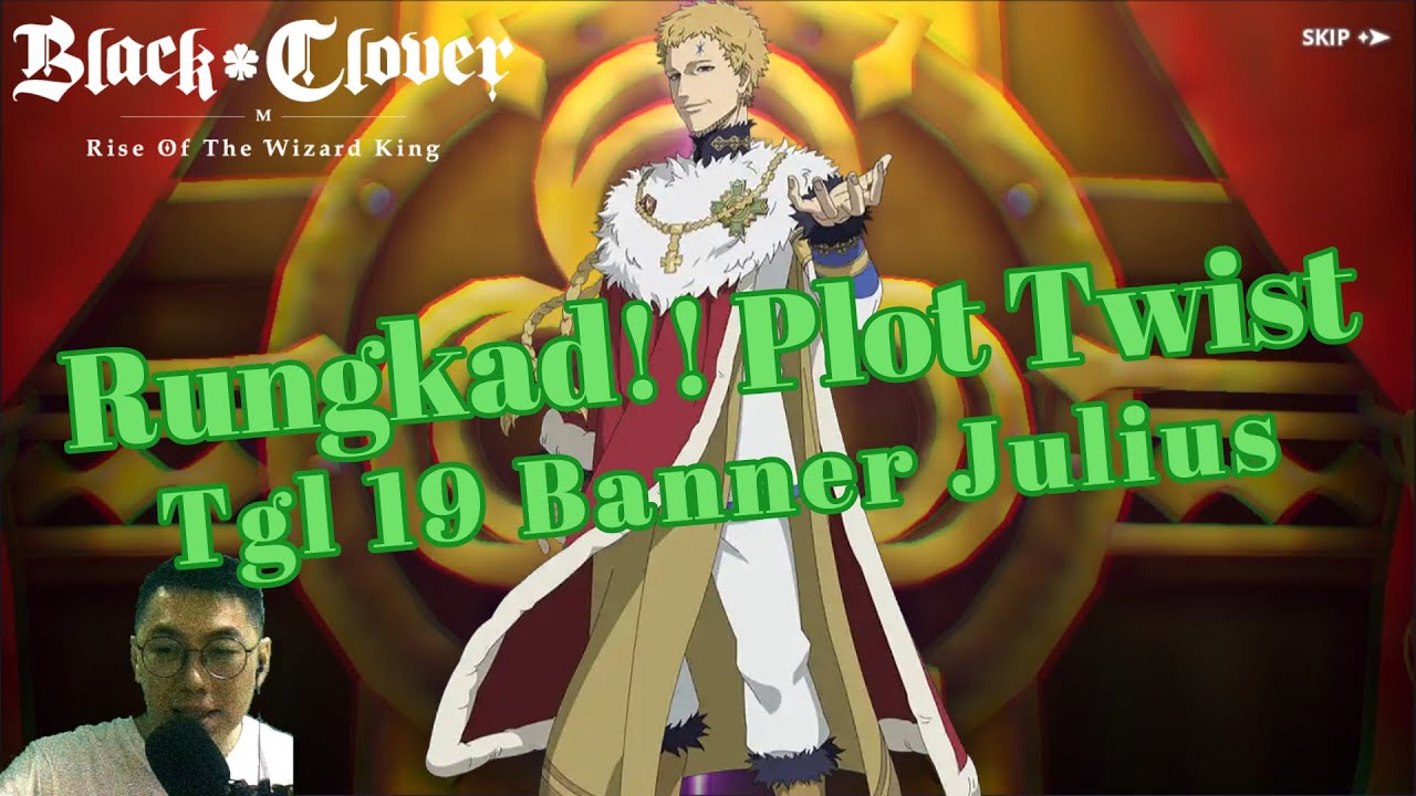 🍀Prediksi Next Banner 19 Desember🍀 Julius [Black Clover Mobile] - YouTube