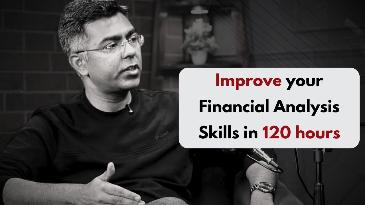 How to improve your financial analysis skills in 120 Hours - Guided ...