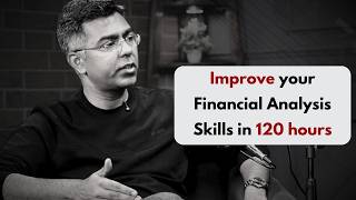 How to improve your financial analysis skills in 120 Hours - Guided Roadmap