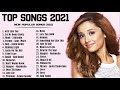 🎼 Pop Hits 2021 🎼  Ed Sheeran, Adele, Shawn Mendes, Maroon 5, Taylor Swift, Sam Smith, Dua Lipa