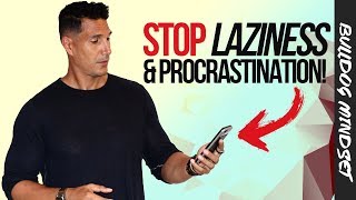 Do Hard S*** & Develop Mental Toughness: Watch This When You Feel Lazy