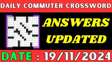 Daily Commuter Crossword Clue Answers for Nov 19 2024 | Solved