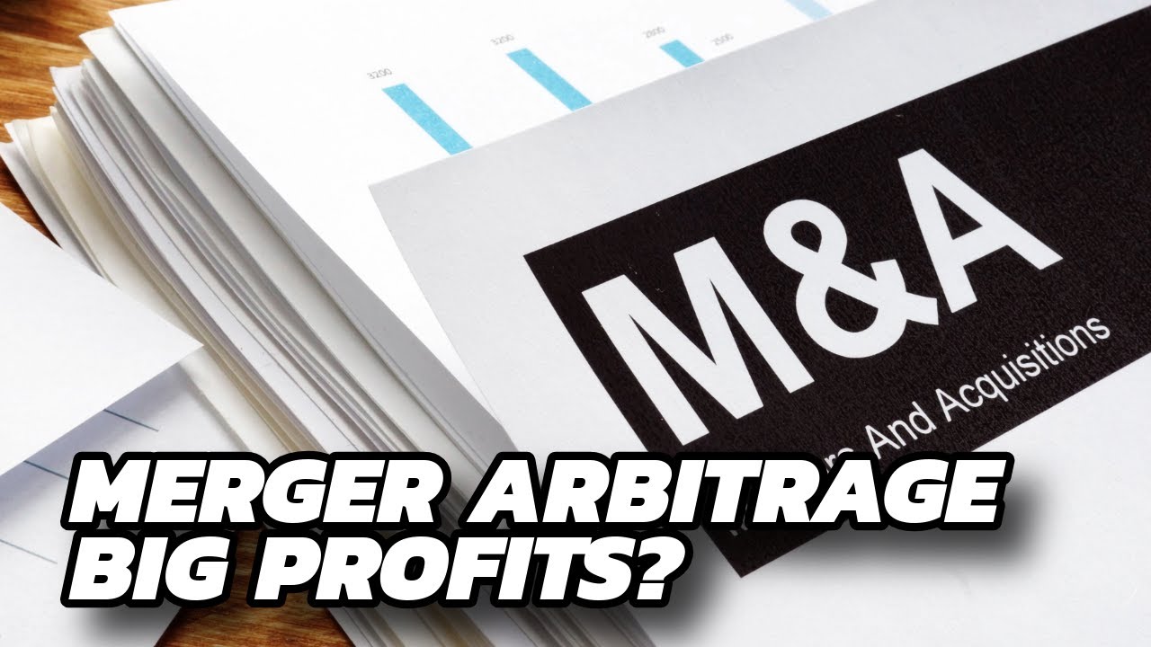 Merger Arbitrage Explained: Profiting from M&A Deals