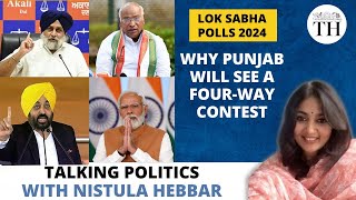 Lok Sabha polls 2024 | Why Punjab will see a four-way contest