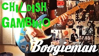 Childish Gambino - Boogieman Guitar Cover