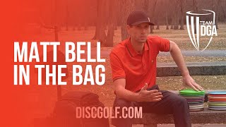 Team DGA Member Matt Bell | In The Bag | 2020 Season