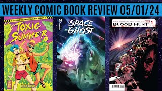Weekly Comic Book Review 05/01/24