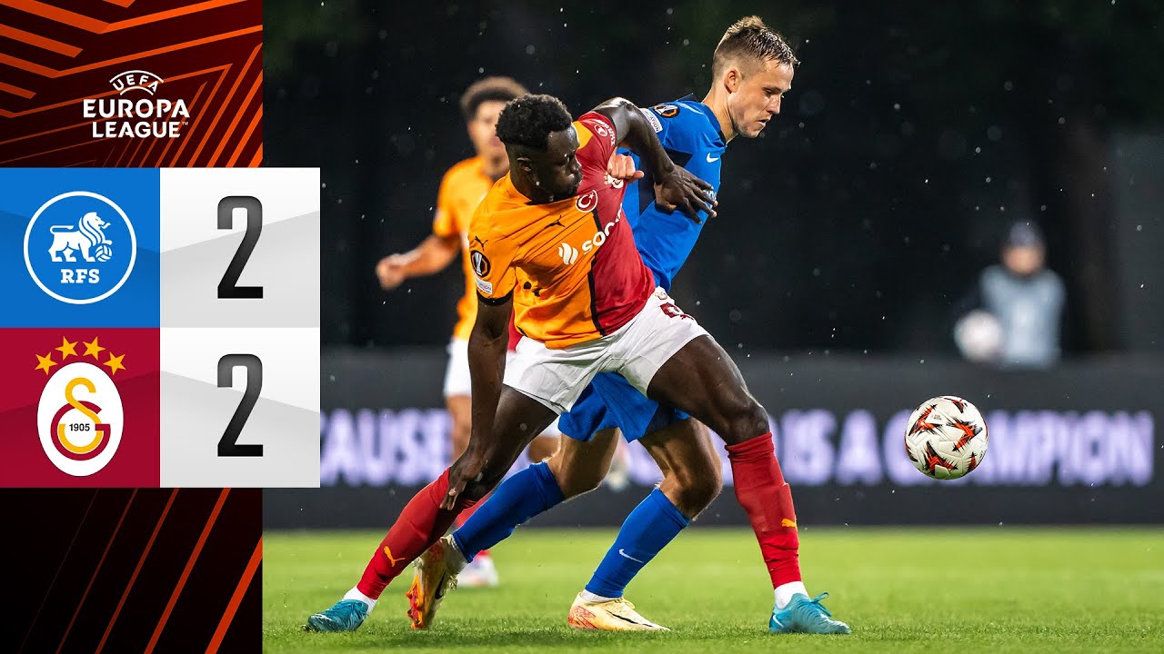 FC RFS 2:2 GALATASARAY | HIGHLIGHTS | LABĀKIE MOMENTI | UEFA EUROPA ...