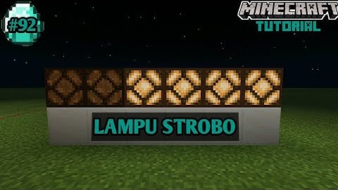 Cara Membuat Lampu Strobo Kelap Kelip Di Minecraft