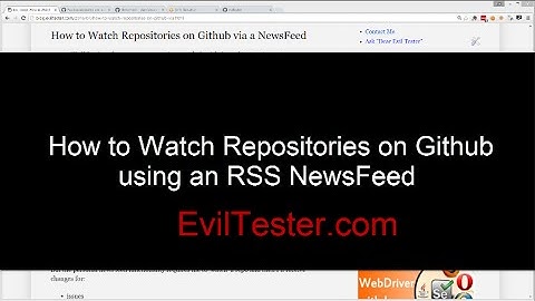 How to Watch and Monitor Changes on Github Repositories using an RSS NewsFeed
