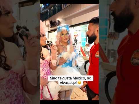 Sino te gusta México , no vivas aquí