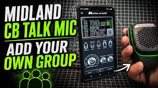 Микрофон Midland CB Talk — создание собственной группы screenshot 1