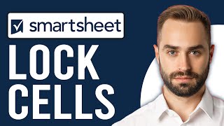 How to Lock Cells in Smartsheet (A Step-by-Step Guide)