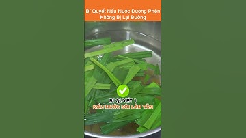 Hướng Dẫn Nấu Nước Đường Phèn Không Bị Lại Đường |  #vinbar
