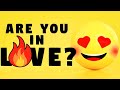 🥰 How To Know If You&#39;re In Love 🥰 15 Signs You&#39;re IN LOVE  ❤︎ Personality Test | Mister Test