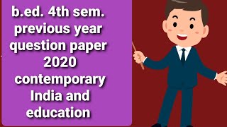 B.Ed. 4th semester question paper 2020