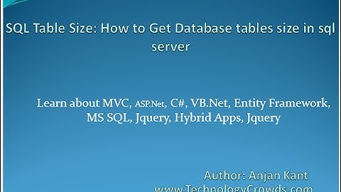 SQL Table Size: How to Get Database tables size in sql server