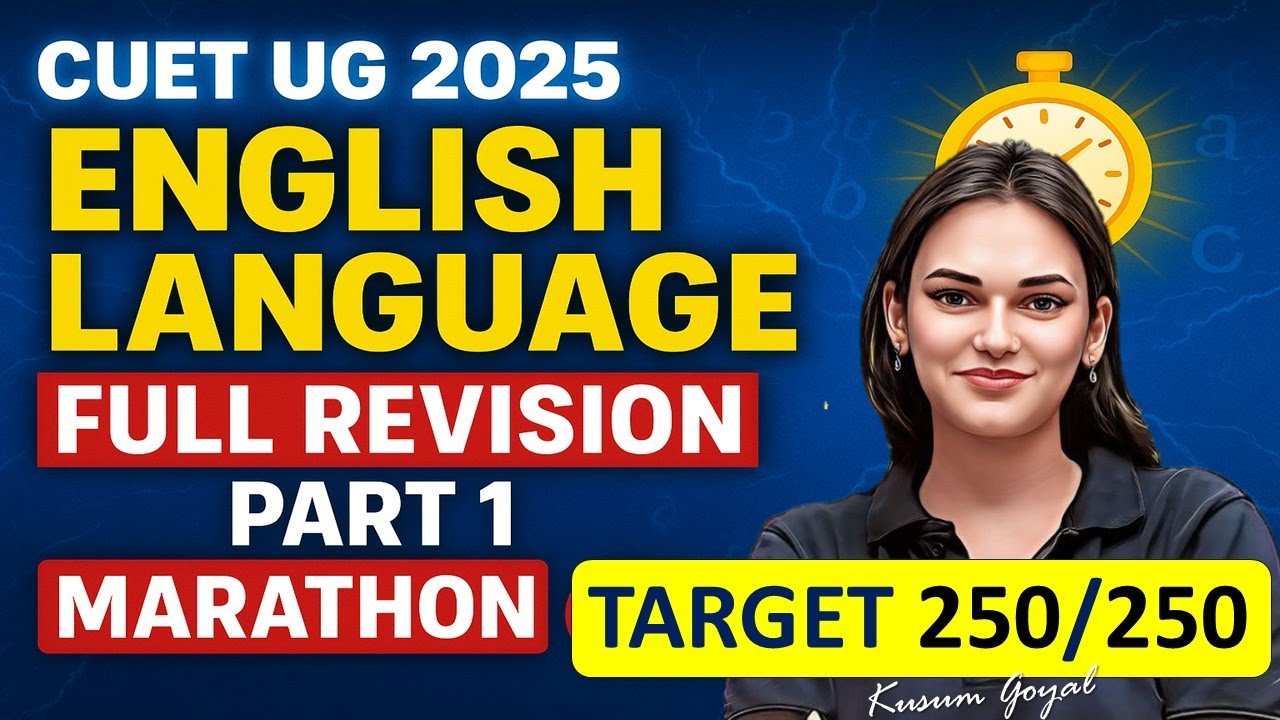 CUET 2025 | English Language | Revision Marathon | By Kusum Ma'am #cuet ...