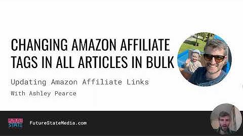 How to Bulk Update Your Amazon Affiliate Tracking ID Within Links in WordPress Articles
