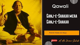 Ustad Nusrat Fateh Ali khan Sahib(Ganj-e-Shakar Mera Ganj-e-Shakar)Qawali