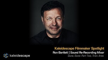 Kaleidescape Filmmaker Spotlight: Ron Bartlett