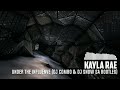 Kayla Rae - Under The Influence (DJ Combo &amp; DJ Snow SA Bootleg)