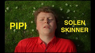 Pipi - Solen Skinner