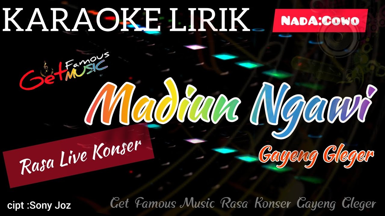 Madiun Ngawi"KARAOKE LIRIK"//Rasa Konser//GAYENG GLEGER// Dangdut Koplo
