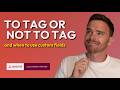 Asana Tags for Beginners (When to Use Tags vs Custom Fields)