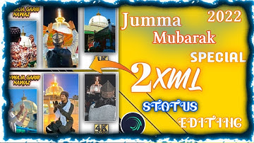 Jumma Mubarak Status Editing 🤗Khwaja Garib Nawaz Trending Reels💖 Alight Motion app ✨xmlfile #edit