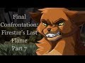 Final Confrontation: Firestar&#39;s Last Flame Part 7