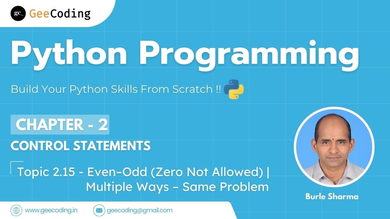 2.15 – Practice Problems  | Even–Odd Excluding Zero | Python Programming – New Series