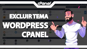 Como Excluir um Tema do WordPress no cPanel (Rápido e Fácil) 2022
