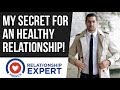 My #1 Secret For A Healthy Relationship!