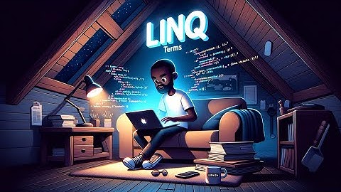 LINQ Basics | Key Terms Explained | Episode 3