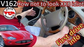 Jaguar XK8 First drive? Idiots guide. How NOT to look like an idiot on the test drive V162 XKR X100