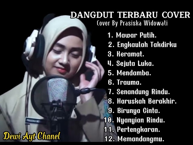 Dangdut Terbaru Cover|full album Prasiska Widowati#music class=