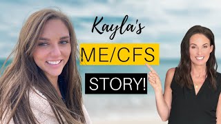 Kayla's Chronic Fatigue Syndrome (ME) Story!