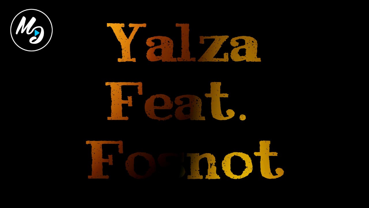 Yalza Ft.  Fosnot - Wami Wa Rohoni [Vidéo Lyrics]