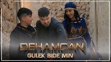Dehamcan - Gulek Bide Mın (Official Video)
