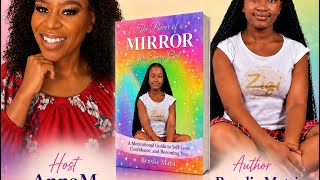 Meet the Author | Benslie Matsi _ Author of The Power of a Mirror for Every Girl 
