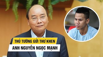 Thủ tướng gửi thư khen anh Nguyễn Ngọc Mạnh vì dũng cảm cứu bé gái rơi chung cư