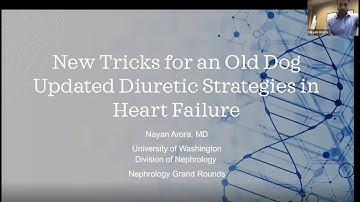 Nayan Arora, MD - New Tricks for an Old Dog: Updated Diuretic Strategies in Heart Failure